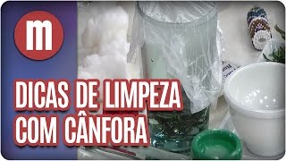 Dicas de limpeza com cânfora  Mulheres 220517 [upl. by Woodley]