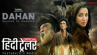 DAHAN दहन Official Trailer Hindi 2022  Horror  Disney Hotstar dahanofficialtrailer [upl. by Jazmin]