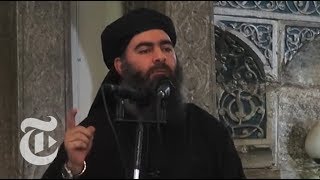 Who Is ISIS Leader Abu Bakr alBaghdadi  The New York Times [upl. by Barber]