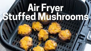 Air Fryer Stuffed Mushrooms [upl. by Alcock]