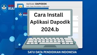 Cara Install Ulang Aplikasi Dapodik 2024b [upl. by Harley]