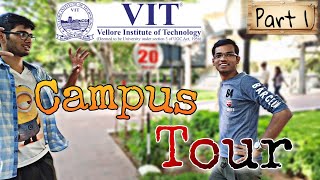 Campus Tour  VIT  BY Students   Part 1 [upl. by Feliza]