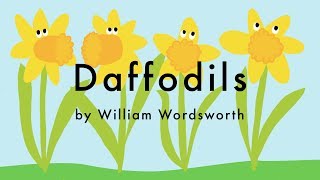 Daffodils Poem by William Wordsworth  I Wandered Lonely as a Cloud [upl. by Leugar924]