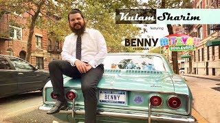 Kulam Sharim  Benny Friedman ft the cast of Mitzvah Boulevard [upl. by Eb]