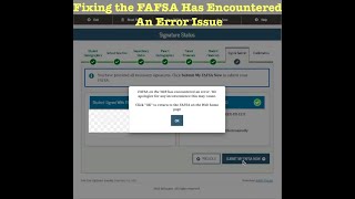 FAFSA ERROR  Fixing the Fafsa Has Encountered An Error Issue to Submit Fafsa [upl. by Mark860]