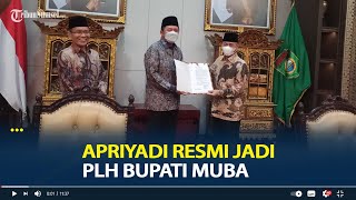 Apriyadi Resmi Jadi Plh Bupati Muba [upl. by Nahk308]