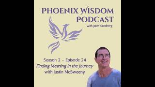 S2E24  Finding Meaning in the Journey with Justin McSweeny [upl. by Kimmy]