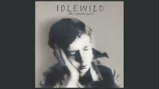 Idlewild  The Remote Part [upl. by Byron882]