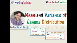 Mean and Variance of Gamma Distribution [upl. by Suirauqed440]