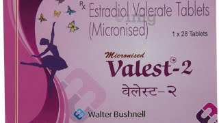 valest 2 mg tablet uses in hindi  valest 2 mg tablet uses in hindi  estradiol 2mg uses in hindi [upl. by Nagiem]