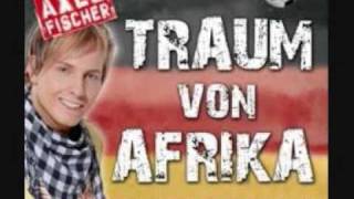 Axel Fischer Traum von Afrika [upl. by Torp]