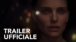 Annientamento  Trailer Ufficiale HD  Paramount Pictures 2018 [upl. by Laurin]