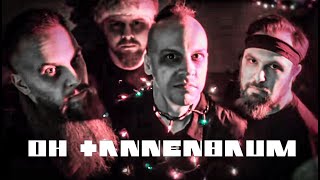 quotOh Tannenbaumquot by Psychostick in the style of Rammstein Christmas Song [upl. by Duck]