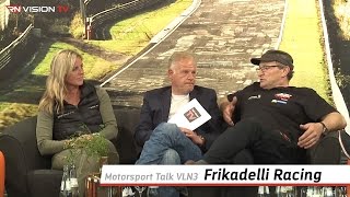 Motorsport Talk VLN3  Frikadelli Racing [upl. by Solegnave]