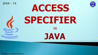 JAVA19 ACCESS SPECIFIER [upl. by Leanne]