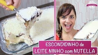 ESCONDIDINHO GELADO de LEITE NINHO com NUTELLA  402  Receitas da Mussinha [upl. by Weingartner]