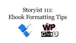 Storyist 111 Ebook Formatting Tips [upl. by Nathan580]