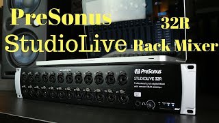 PreSonus StudioLive 32R Rack Mixer  Builtin Effects amp More [upl. by Abita382]