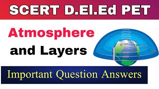 SCERT DElEd PreEntry Test  Social Science  Atmosphere and Its Layers  Important Questions [upl. by Aiello]