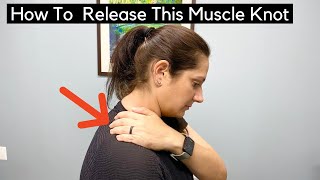 How To Release Muscle Knots In Your Trapezius [upl. by Ecirtaed]