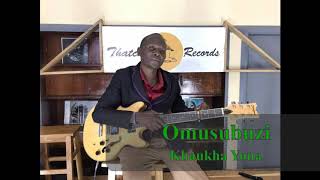 Omusubuzi by Khaukha Yona 2020 [upl. by Ingaborg603]