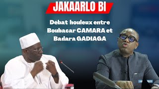 Débat houleux entre Boubacar CAMARA et Badara GADIAGA [upl. by Sato]