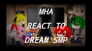 MHA React To Dream Smp  All SADist videos [upl. by Albrecht514]