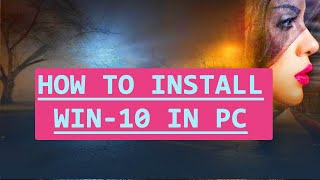 HOW TO INSTALL WINDOWS 10 IN PC [upl. by Atilahs]