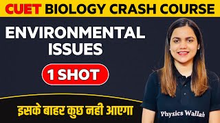 ENVIRONMENTAL ISSUES in 1 Shot Biology  All Concepts amp Imp Questions  CUET Crash Course 2022 [upl. by Myrtle]