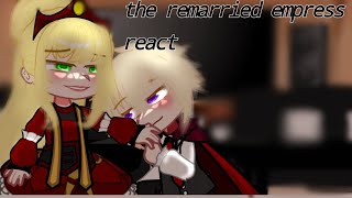 the remarried empress react [upl. by Nelia517]