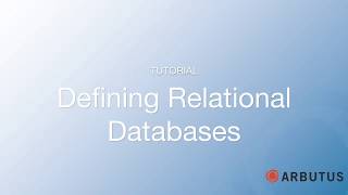 Arbutus Defining Relational Databases [upl. by Signe572]