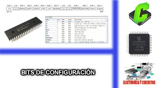 3 CURSO MICROCONTROLADORES PIC  BITS DE CONFIGURACIÓN [upl. by Cirdahc]