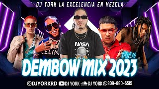 DEMBOW MIX  2023 LOS MAS PEGADO DJ YORK [upl. by Aihtak561]