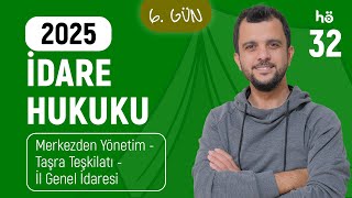 32 İdare Hukuku Kampı  Merkezden Yönetim  Taşra Teşkilatı  İl Genel İdaresi [upl. by Ycak]