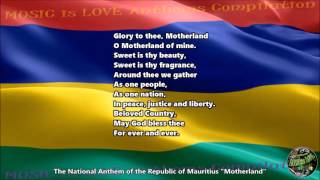 Mauritius National Anthem quotMotherlandquot with music vocal and lyrics English [upl. by Sorenson]