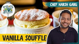 Vanilla Souffle  Dessert Recipe From France  The Foodie [upl. by Tterag]