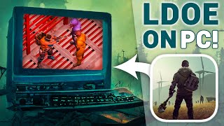 Why amp How I Play LDOE on PC [upl. by Culbert]