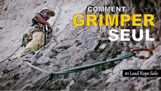 COMMENT GRIMPER SEUL  Ma méthode  Lead Rope Solo Part 1 [upl. by Amabil860]