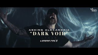 Asking Alexandria  Dark Void Official Video [upl. by Artemahs964]