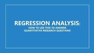 Quantitative Research  Regression Analysis [upl. by Thorfinn521]