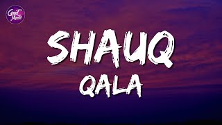 Shauq Lyrics  Qala  Swanand Shahid Sireesha [upl. by Ainex940]