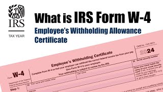 What is IRS Form W4 Employee’s Withholding Allowance Certificate [upl. by Eelsha]