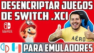 DESENCRIPTA JUEGOS de SWITCH XCI para EMULADORES YUZU y RYUJINX  Descarga [upl. by Flanigan]