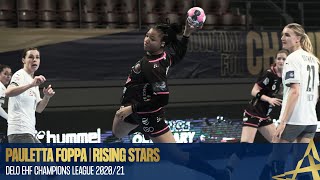 Pauletta Foppa  Rising Stars  DELO EHF Champions League 202021 [upl. by Nivek]