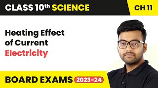 Heating Effect of Current  Electricity  Class 10 Science Chapter 11 [upl. by Dihsar]