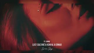 Lost Culturé KORFAL Ernar  Some Say ft Carine [upl. by Haodnanehs]