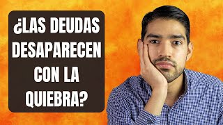 ¿Declararse en quiebra para salir de deudas [upl. by Vachel]