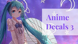 ROBLOX ANIME DECALS 3 [upl. by Laamaj]