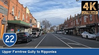 AUS State Route 22 UPPER FERNTREE GULLY to RIPPONLEA RealTime Drive [upl. by Stockton]