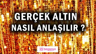 Gerçek Altın Nasıl Anlaşılır [upl. by Syned]